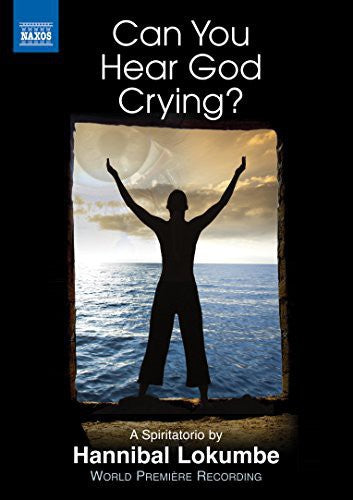 Lokumbe / Sakhi / Dixon Lokumbe - Can You Hear God Crying - DVD