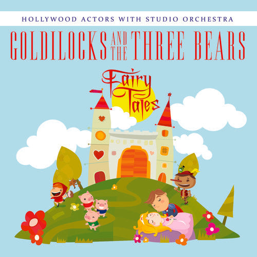 Hollywood Actors With Studio Orchestra - Goldilocks & The Three Bears - Music CD Single