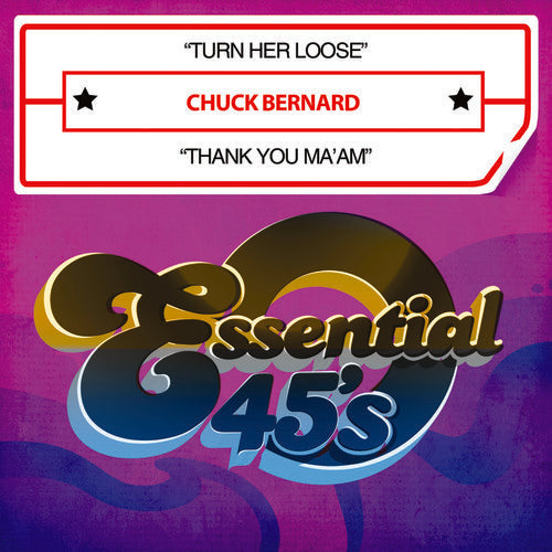 Bernard,chuck - Turn Her Loose / Thank You Ma'am - Music CD Single