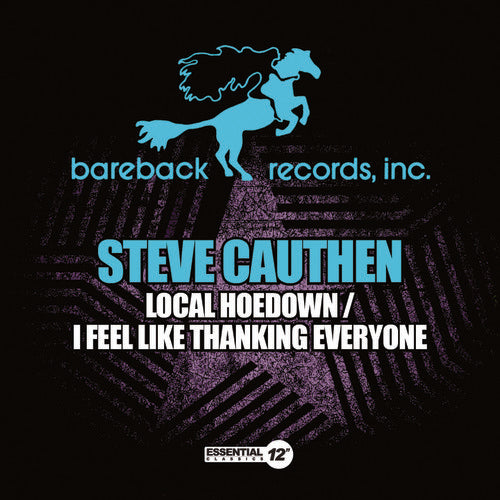 Cauthen,steve - Local Hoedown / I Feel Like Thanking Everyone - Music CD Single