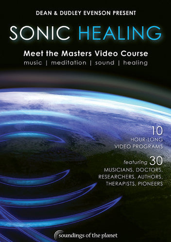 Evenson,dean / Evenson,dudley - Sonic Healing: Meet The Masters Video Course - DVD