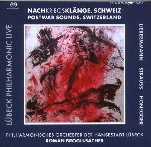 Liebermann / Strauss / Honegger / Brogli-sacher - Lubeck Philharmonic Live 1: Postwar Sounds - Super Audio CD