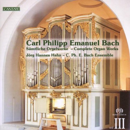 Bach,c.p.e. / Hahn / Friederich / Lielbardis - Complete Works For Organ 3 - Super Audio CD