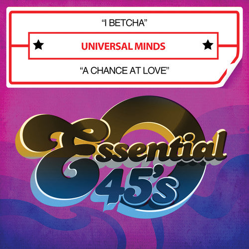 Universal Minds - I Betcha / A Chance At Love - Music CD Single