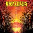 the album cover for Brothers Of The Sonic Cloth - Brothers of the Sonic Cloth