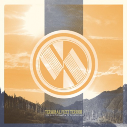 the album cover for Terminal Fuzz Terror - Vol. 0: In the Shadow of the Mountain