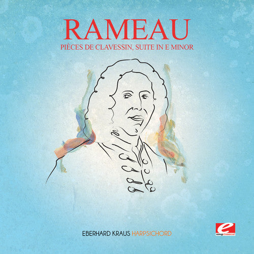 Rameau - Pieces De Clavessin Suite E Min (incomplete) - Music CD Single