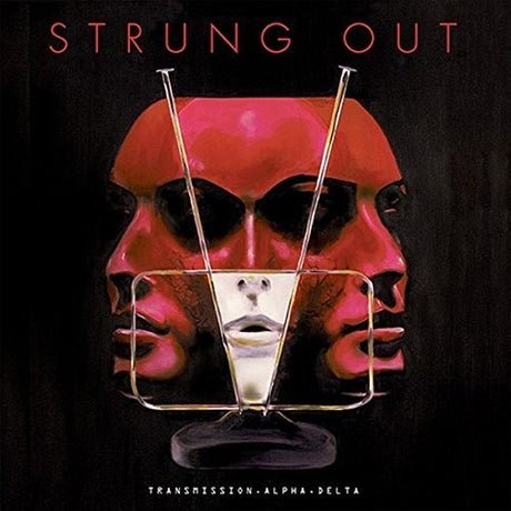 the album cover for Strung Out - Transmission. Alpha. Delta [Vinyl]