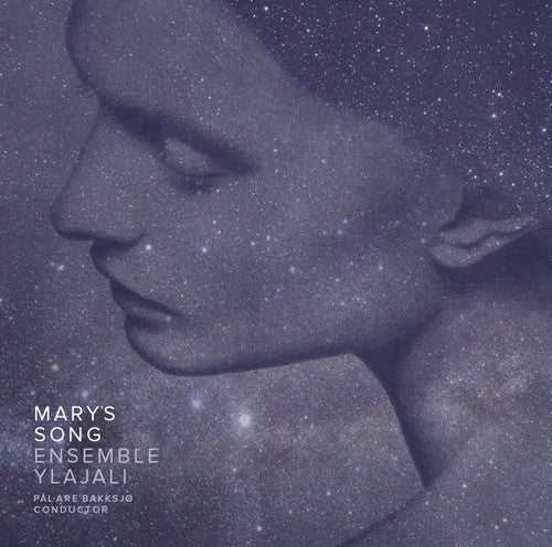 Ylajali / Havroy / Nystedt / Busto / Bakksjo - Mary's Song - Super Audio CD