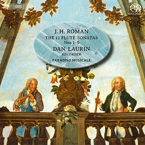 Roman / Laurin / Paradiso Musicale - 12 Flute Sonatas Nos. 1 - 5 - Super Audio CD