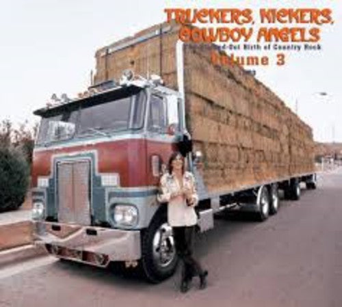 Truckers Kickers Cowboy Vol 3 1970 / Various - Truckers Kickers Cowboy Vol. 3 1970 [CD]