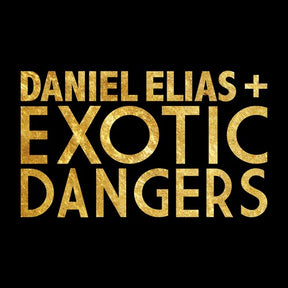 the album cover for Unknown Artist - Daniel Elias + Exotic Dangers