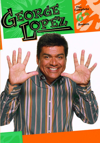 George Lopez Show: Complete Sixth Season - George Lopez Show: Complete Sixth Season - DVD