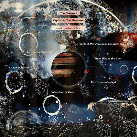 the album cover for Rob Mazurek / Exploding Star Orchestra - Galactic Parables: Volume 1