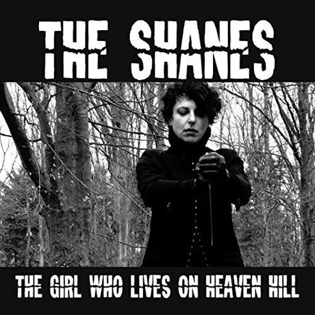 the album cover for Shanes - Girl Who Lives on Heaven Hill