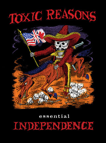 Toxic Reasons - Essential Independence Music CD