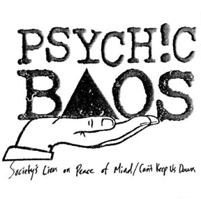 the album cover for Psychic Baos - Society's Lien on Peace of Mind / Can't Keep Us Down