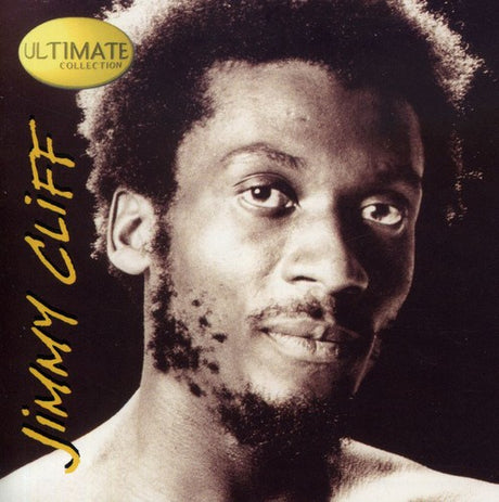 the album cover for Jimmy Cliff - Ultimate Collection