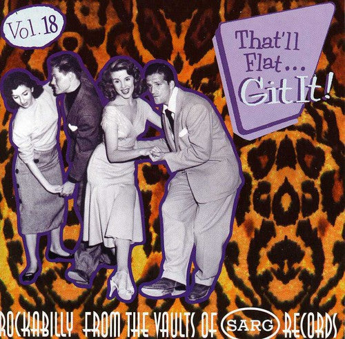 Thatll Flat Git It! - Vol. 18-That'll Flat Git It! [Import]