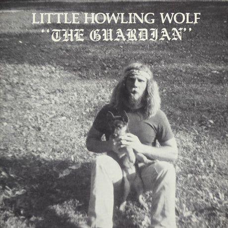 the album cover for Little Howlin Wolf - Guardian [Reissue]