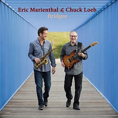 Eric Marienthal / Loeb,Chuck - Bridges [CD]