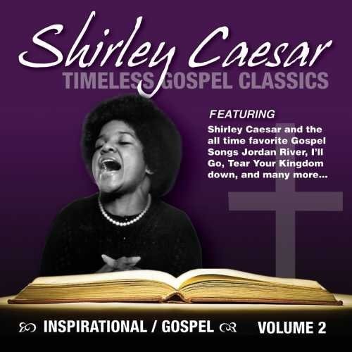Shirley Caesar - Timeless Gospel Classics 2 [Digipak]