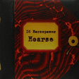 the album cover for 16 Horsepower - Hoarse