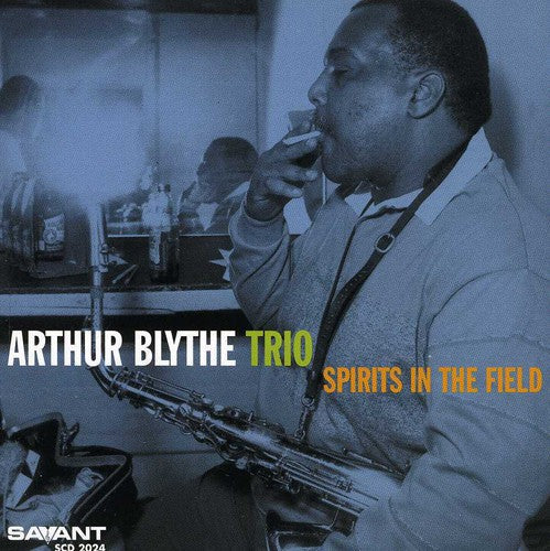 Arthur Blythe - Spirits in the Field [CD]