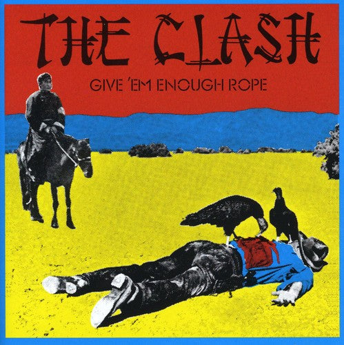 The Clash - Give Em Enough Rope [CD]
