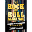The Rock And Roll Almanac: A Day-By-Day Journey Through 70 Years of Legendary Music History