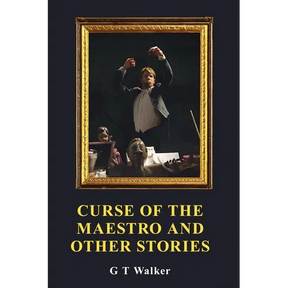 Curse of the Maestro and Other Stories