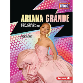 Ariana Grande: Pop Vocal Powerhouse