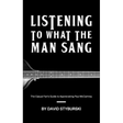 Listening to What the Man Sang: The Casual Fan's Guide to Appreciating Paul McCartney