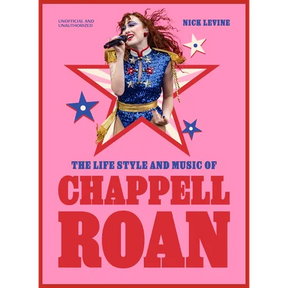 The Life, Style and Music of Chappell Roan: Pop Sensation and LGBTQ+ Icon