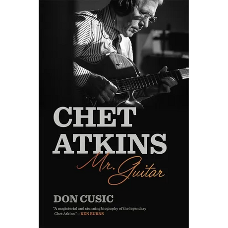 Chet Atkins: Mr. Guitar