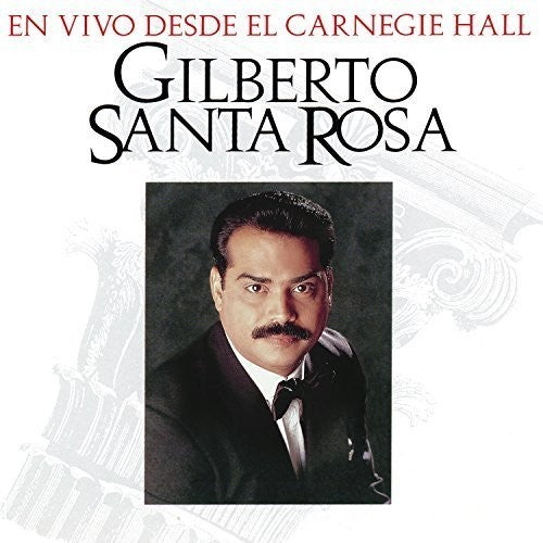 the album cover for Santa Rosa, Gilberto - En Vivo Desde El Carnegie Hall