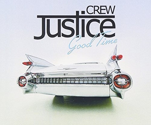 Justice Crew - Good Time - Music CD Single