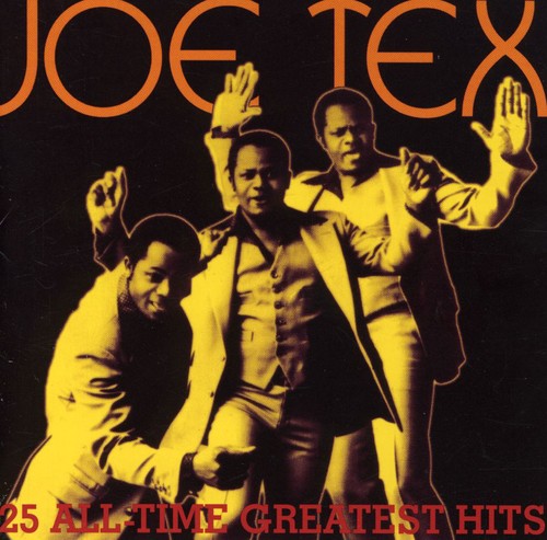 Joe Tex - 25 All Time Greatest Hits [CD]