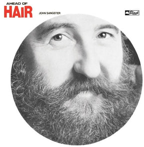 the album cover for John Sangster - Ahead of Hair