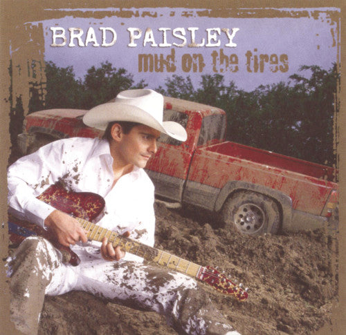 Paisley,brad - Mud On The Tires - Music CD