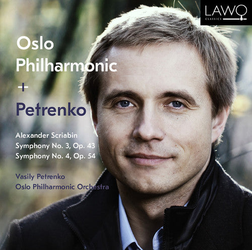 Scriabin / Oslo Philharmonic Orchestra / Petrenko - Symphonies 3 & 4 - Super Audio CD