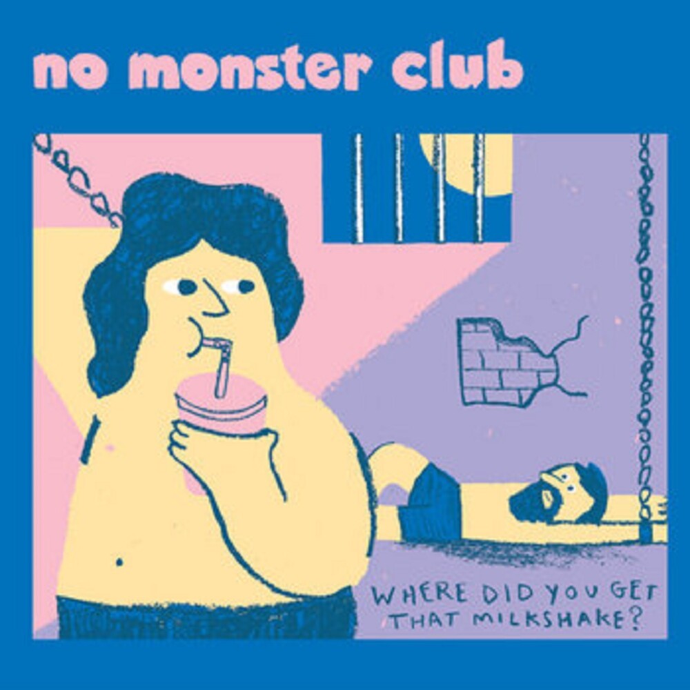 the album cover for No Monster Club - Where Did You Get That Milkshake