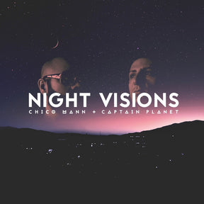 the album cover for Chico Mann / Captain Planet - Night Visions