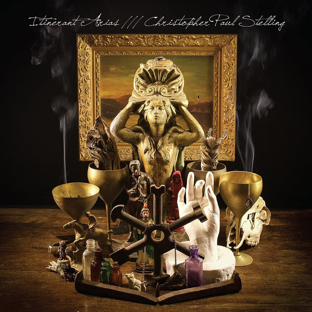 the album cover for Christopher Paul Stelling - Itinerant Arias [LP]