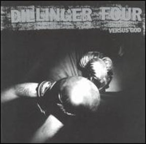 the album cover for Dillinger Four - Versus God