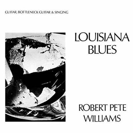 the album cover for Robert Williams Pete - Louisiana Blues (Uk)