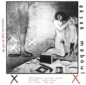 the album cover for Aksak Maboul - Un Peu De L, Me De Bandits