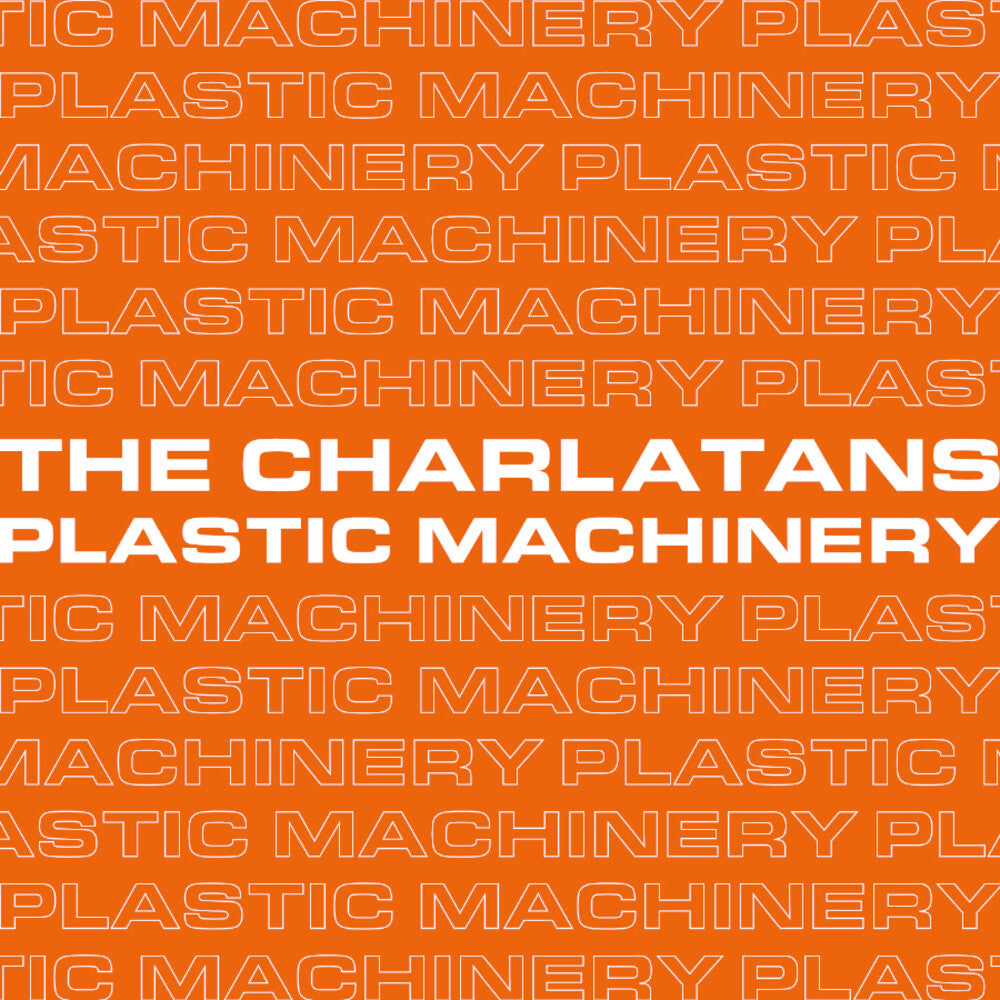 The Charlatans UK - Plastic Machinery (Remixes) [7" Vinyl]