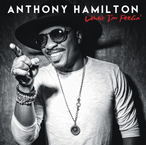 Anthony Hamilton - What I'm Feelin' [CD]