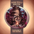 the album cover for Mischief Brew - Philadelphia 'n' Bacchanal